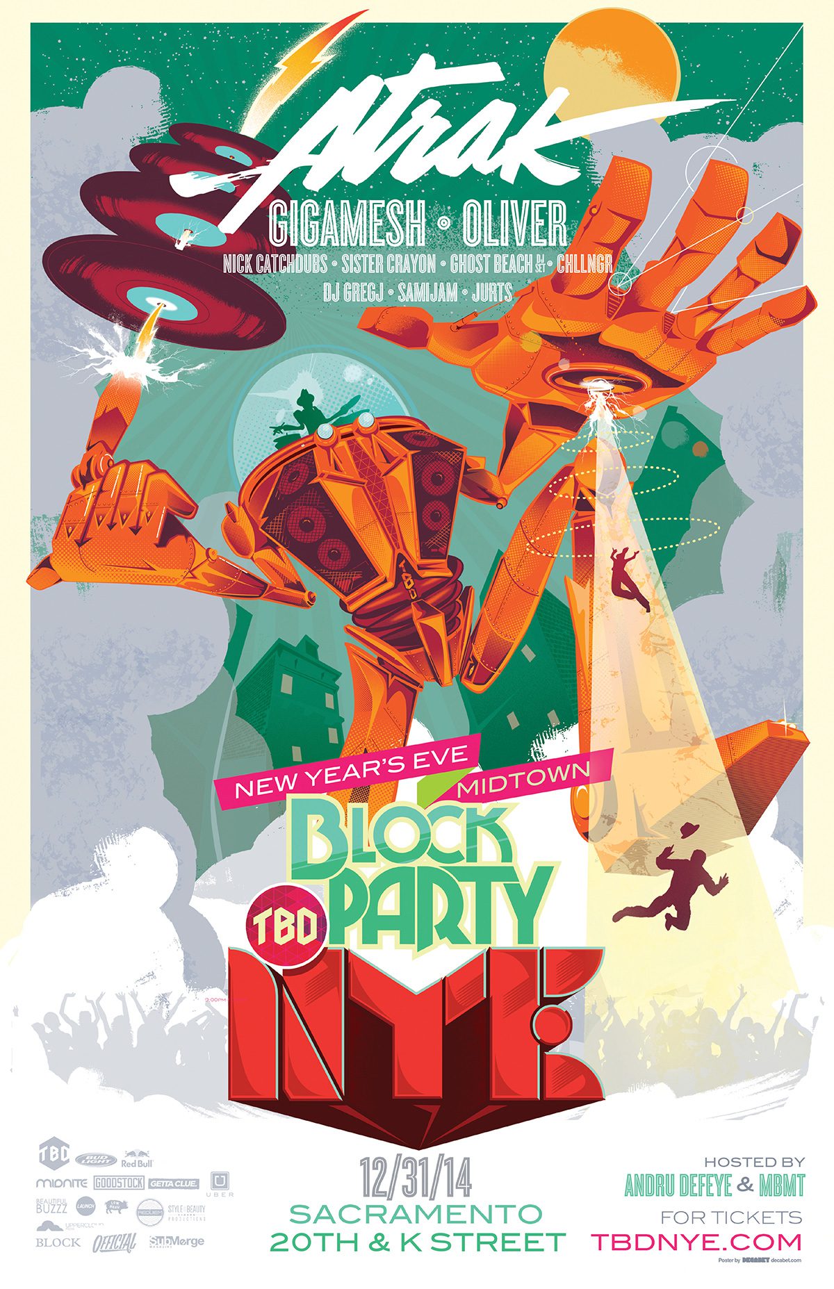  TBD New Year's Eve 2014/2015 Block Party poster by Jason Malmberg, debuting mascot Tibby the robot piloted by two DJs with tractor-beam disco rays, for the A-Trak headlined Sacramento event