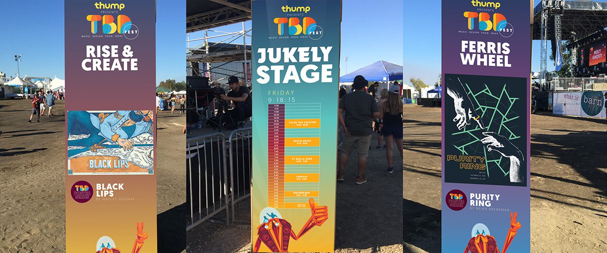 TBD Fest 2015 Sacramento onsite "totems" that acted as way finders, stage schedules, and galleries for the festival's poster series