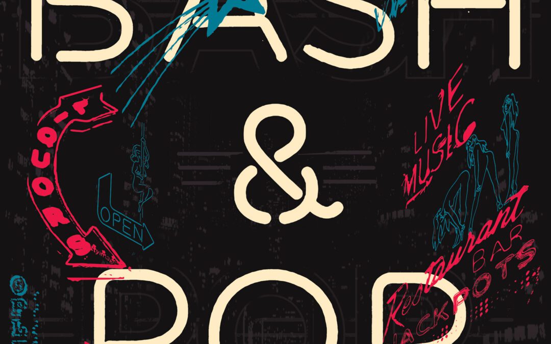 Bash and Pop Poster Sacramento 2017