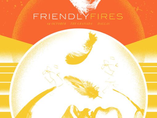 Friendly Fires Poster Dallas 2011