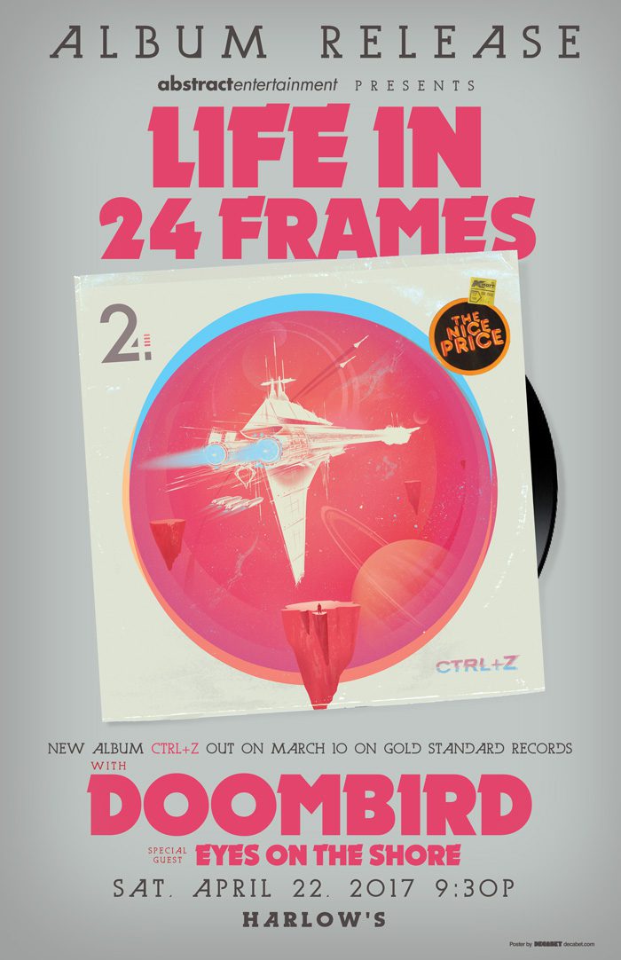 Life in 24 Frames' Ctrl+Z album release show poster designed by Jason Malmberg for Decabet