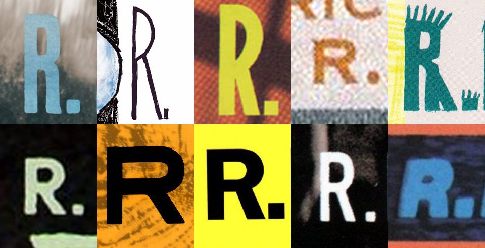 A collage of ten capital R letterforms sourced from R.E.M. album covers and singles, illustrating the band's varied typographic treatment across their discography